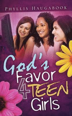 bokomslag God's Favor 4 Teen Girls