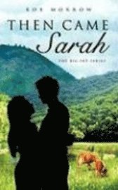 Then Came Sarah
