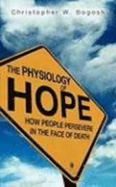 bokomslag The Physiology of Hope