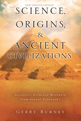 bokomslag Science, Origins, & Ancient Civilizations