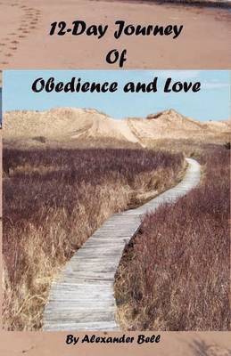 bokomslag 12-Day Journey of Obedience and Love