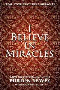 bokomslag I Believe in Miracles