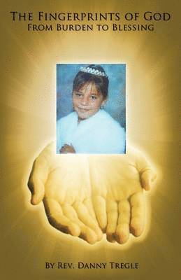 Danny Tregle - Fingerprints of God, Häftad