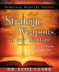bokomslag Spiritual Warfare Series-Strategic Weapons of our Warfare