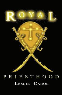 Royal Priesthood 1