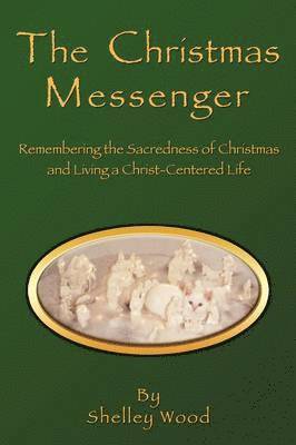 Shelley Wood - Christmas Messenger, Häftad
