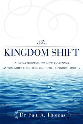 The Kingdom Shift 1