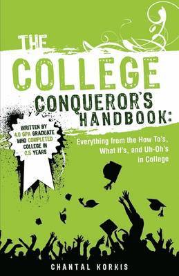 bokomslag The College Conqueror's Handbook