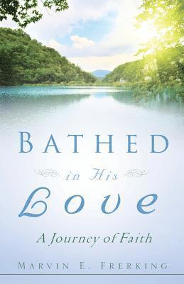 Bathed in His Love 1