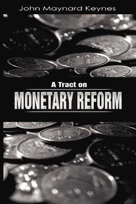bokomslag Tract on Monetary Reform