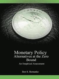 bokomslag Monetary Policy Alternatives at the Zero Bound