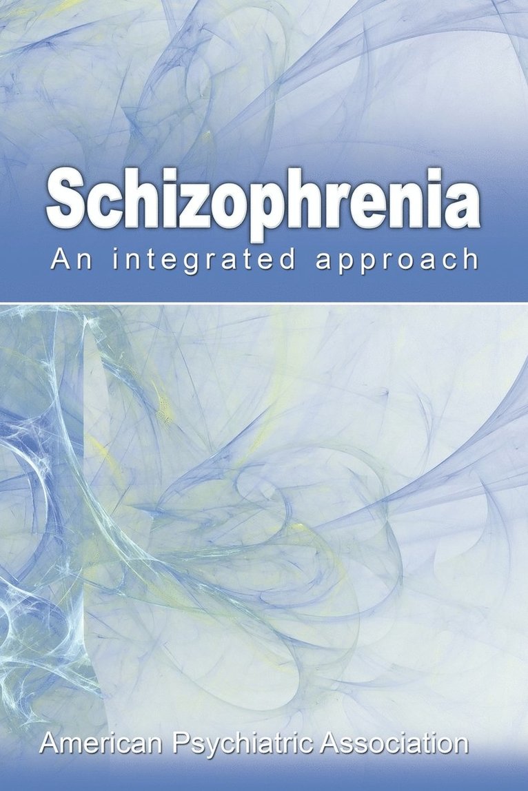 American Psychiatric Association, Auerbach Alfred Auerbach, Alfred Auerbach - Schizophrenia, Häftad