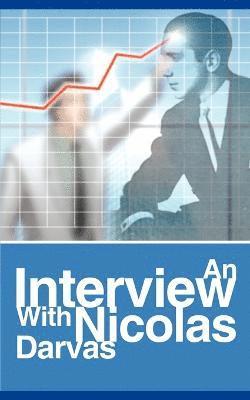An Interview with Nicolas Darvas 1