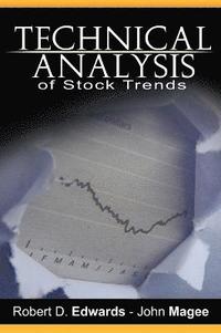 bokomslag Technical Analysis of Stock Trends by Robert D. Edwards and John Magee