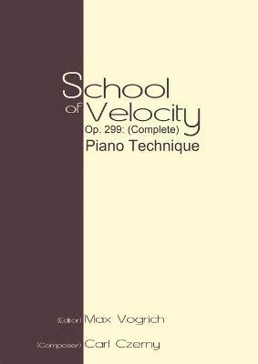 School of Velocity, Op. 299 (Complete) 1