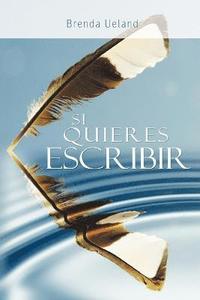 bokomslag Si Quieres Escribir / If You Want to Write