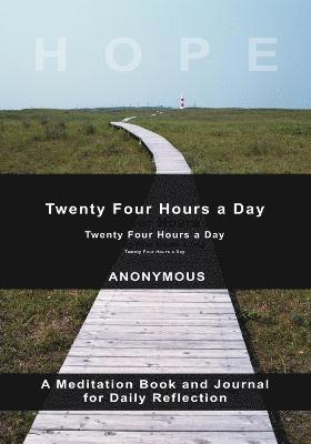bokomslag Twenty-Four Hours A Day
