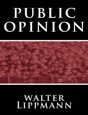 Walter Lippmann - Public Opinion by Walter Lippmann, Häftad