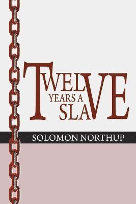 Solomon Northup - 12 Years a Slave, Häftad