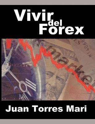 Vivir del Forex 1