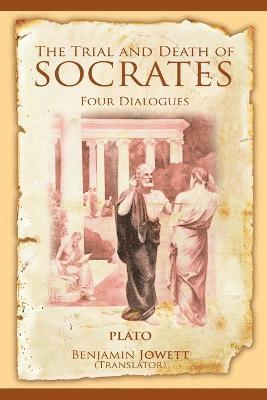 bokomslag The Trial and Death of Socrates