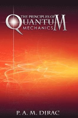 The Principles of Quantum Mechanics 1