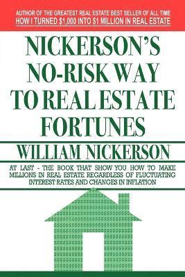 bokomslag Nickerson's No-Risk Way to Real Estate Fortunes