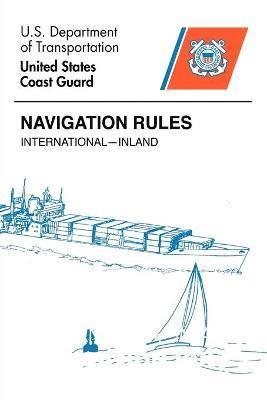 U S Coast Guard - Navigation Rules, Häftad