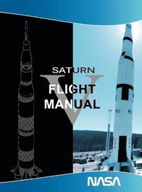 bokomslag Saturn V Flight Manual