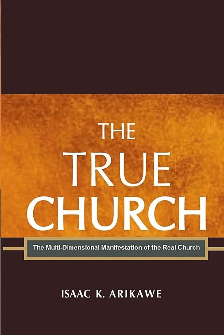 The True Church 1