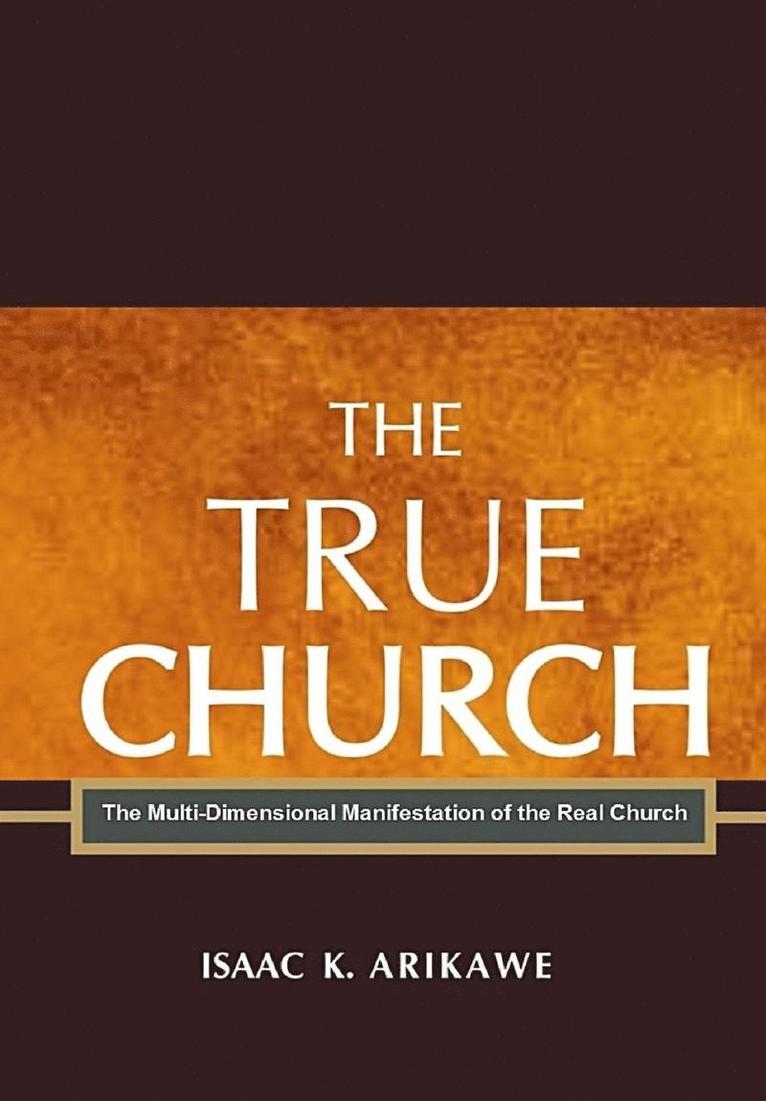 The True Church 1