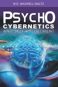 bokomslag Psycho-Cybernetics and Self-Fulfillment