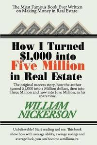 bokomslag How I Turned $1,000 Into Five Million in Real Estate in My Spare Time