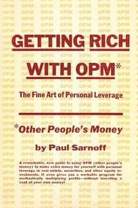bokomslag Getting rich with OPM; the fine art of personal leverage