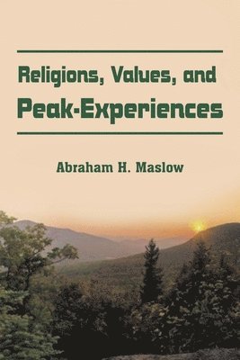 Religions, Values, and Peak-Experiences 1