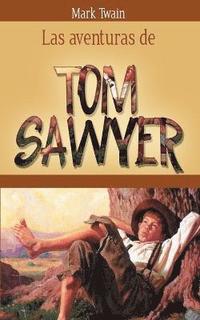 bokomslag Las Aventuras de Tom Sawyer