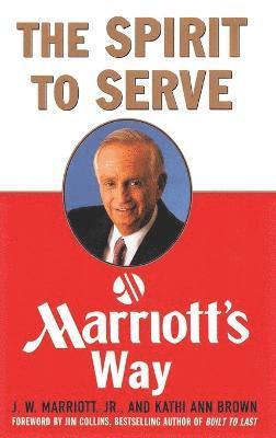 The Spirit to Serve Marriott's Way 1