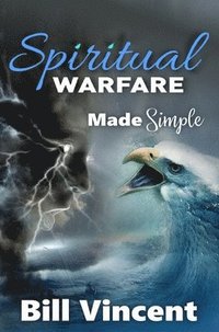 bokomslag Spiritual Warfare Made Simple