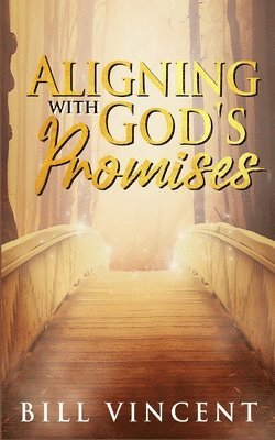 bokomslag Aligning With God's Promises