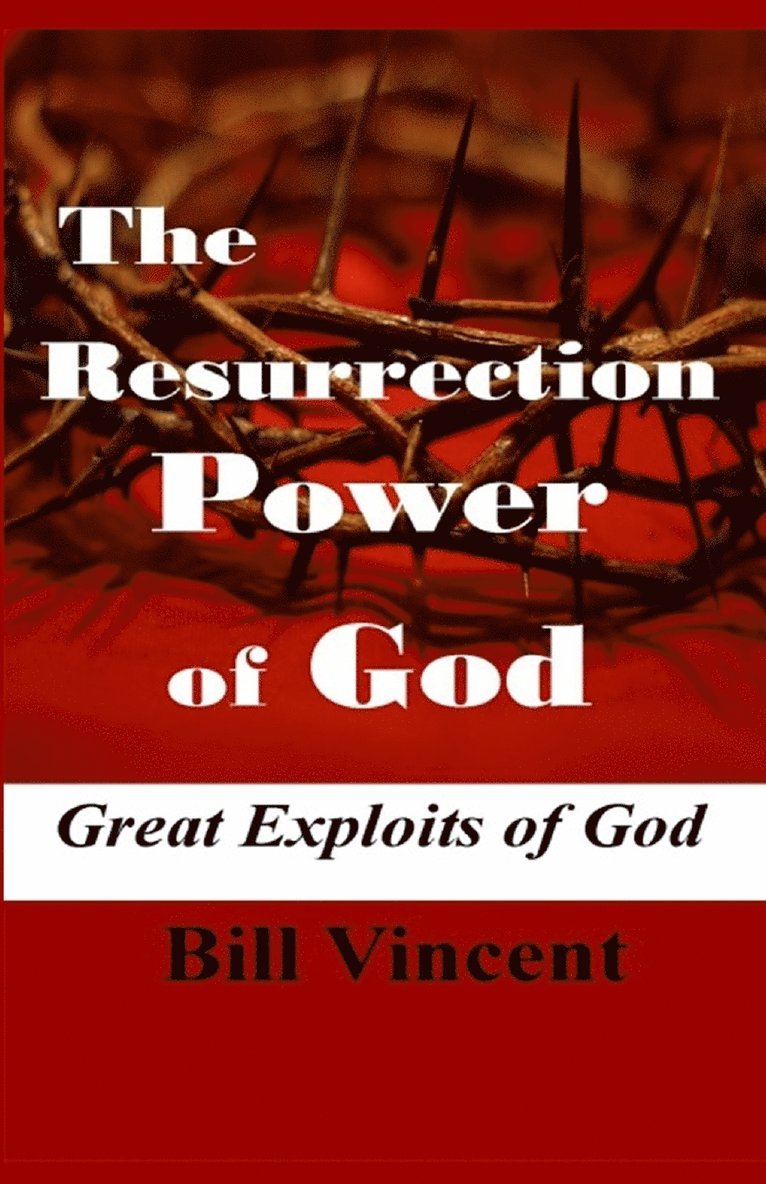 The Resurrection Power of God 1