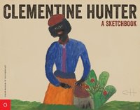 bokomslag Clementine Hunter