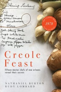 bokomslag Creole Feast: Fifteen Master Chefs of New Orleans Reveal Their Secrets