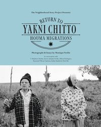 bokomslag Return to Yakni Chitto: Houma Migrations