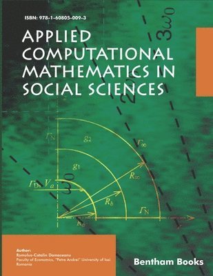 Romulus-C Damaceanu - Applied Computational Mathematics in Social Sciences, Häftad