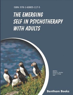 Richard a. Mackey - Emerging Self in Psychotherapy with Adults, Häftad