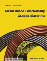 bokomslag Metal Based Functionally Graded Materials
