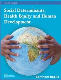 bokomslag Social Determinants, Health Equity and Human Development