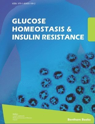 Leszek Szablewski - Glucose Homeostasis and Insulin Resistance, Häftad