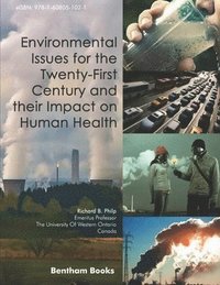 bokomslag Environmental Issues for the Twenty-First Century and their Impact on Human Health
