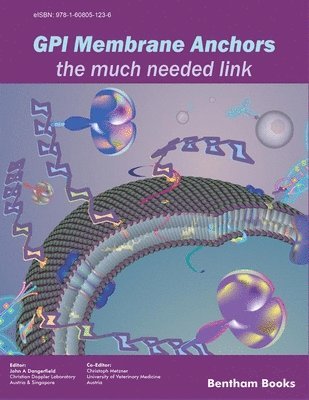 bokomslag GPI Membrane Anchors-The Much Needed Link